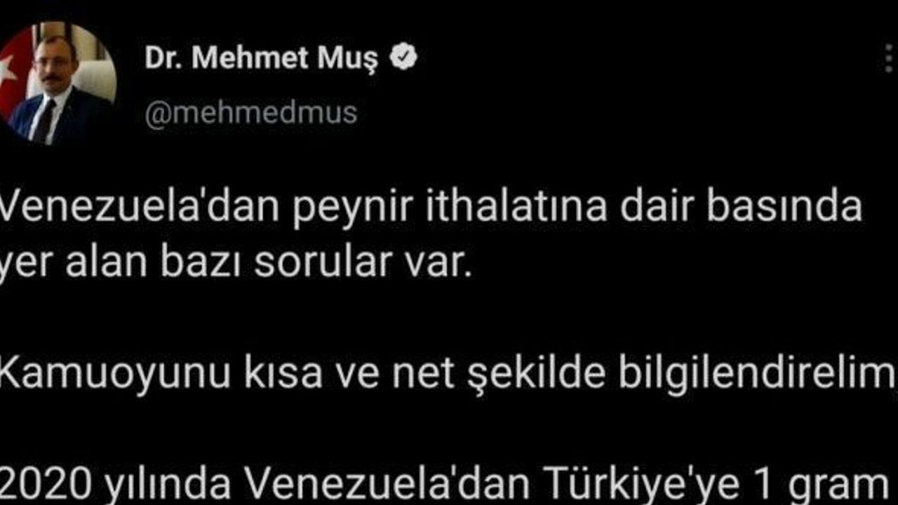 “2020 yılında Venezuela’dan Türkiye’ye bir gram dahi peynir ithal edilmemiştir”