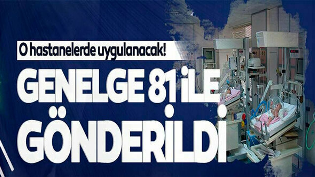 Genelge 81 ilin sağlık müdürlüklerine gönderildi!