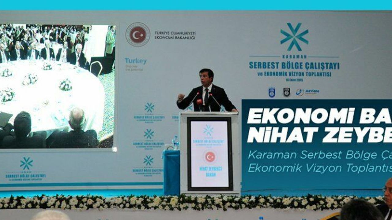 SERBEST BÖLGE ÇALIŞTAYI VE EKONOMİK VİZYON TOPLANTISI YAPILDI