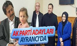 AK Partili adaylar Ayrancıda