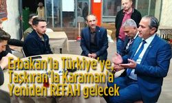 Yeniden Refah Adayları Kılbasanda