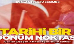 Dünyanın gözünde Türkiye seçimi