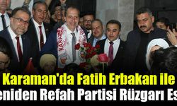 Karaman'da Fatih Erbakan ile Yeniden Refah Partisi Rüzgarı Esti