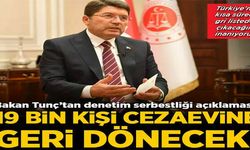 Bakan Açıkladı, Cezaevine dönecekler