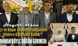 Karaman Böyle Düğün Görmedi