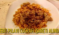 Şebit pilavı tescillendi