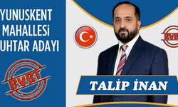 Talip İnan Yunuskentten Aday