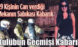 Gece Kulübünün sabıkası kabarık