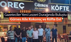 Gazeteciler Yeni Lezzet Durağında Buluştu