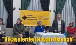 "Hikâyelerden Hayatı Okumak"