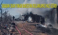 Bahçe evinde yangın çıktı