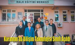 Karaman'da Bilişim Teknolojisi Sınıfı Açıldı