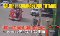 CHP'nin Saldırı provokasyonu tutmadı