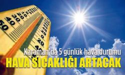 Meteoroloji uyardı Hava Sıcaklığı artacak