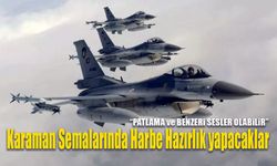 Karaman'da F-16'lar Ses Üstü Uçacak