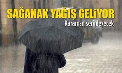 Karaman’da Kuvvetli Sağanak yağış