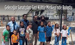 Geleceğin Sanatçıları Gazi Kültür Merkezi’nde Buluştu