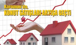 Konut Satışlarında yükselme var