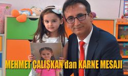 Mehmet Çalışkan'dan Karne mesajı