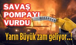 Benzin ve Motorine Yarın büyük zam geliyor