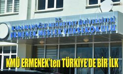KMÜ Ermenek M. Yüksekokulundan Türkiye'de bir ilk