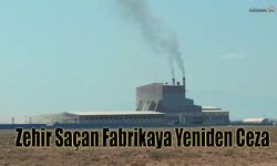 Zehir Saçan Fabrikaya Yeniden Ceza