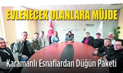 Esnaftan Yeni Evlenenlere 'Düğün Paketi'