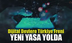 Dijital Devlere Türkiye Freni: Yeni Yasa Yolda