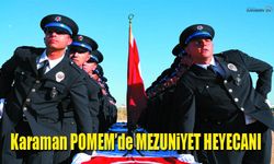 Karaman POMEM'de 409 Polis Adayı Mezun Oldu