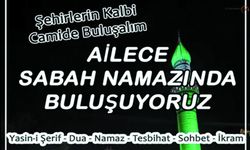 Müftülükten Ailece Sabah Namazına Davet