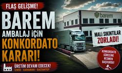 Barem Ambalaj Konkordato Sürecine Girdi