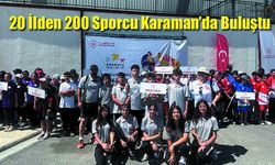 20 İlden 200 Sporcu Karaman’da Buluştu