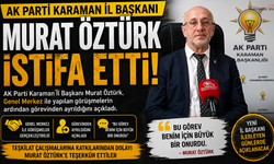 AK Parti il Başkanı Murat Öztürk istifa etti!
