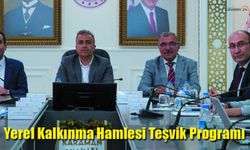 Yerel Kalkınma Hamlesi Teşvik Programı Değerlendirildi