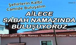 Karaman'da Ailece Sabah Namazı Buluşması