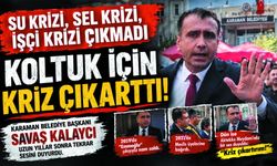 Su Krizi Sel krizi işçi krizi çıkmadı Koltuk için Kriz çıktı!