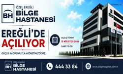 Ereğli Özel Bilge Hastanesi Kapılarını Açıyor