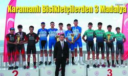 Karamanlı Bisikletçiler Şampiyonadan Madalyalarla Döndü