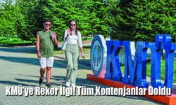 KMÜ’ye Rekor İlgi! Tüm Kontenjanlar Doldu