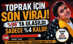 Toprak İçin Geri Sayım Başladı! Yüzde 96’ya Ulaşıldı