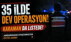 Jandarmadan 35 İlde Dev Operasyon!