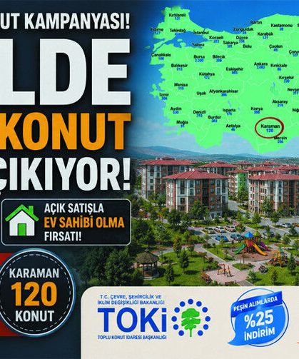 TOKİ’den 64 İlde 20 Bin Ev Satışa Çıkıyor Karaman'da..