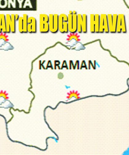 Karaman'da 22 Haziran Hava Durumu