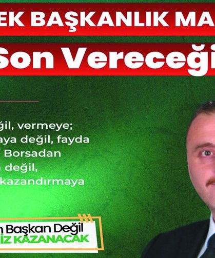 Hüseyin Özdal “Başkanlık Maaşı Değil, Hizmet Makamı”