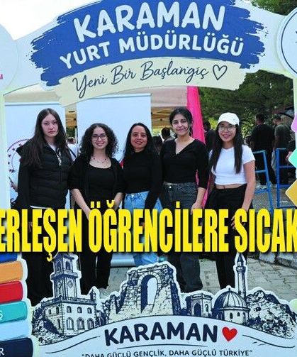 Üniversite Öğrencilerine Yurtlarda Sıcak Karşılama