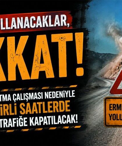 Güneyyurt Yolunda Patlatma yapılacak!