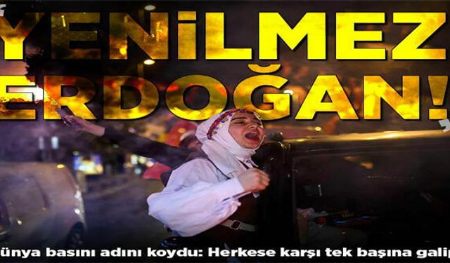 Seçim Zaferi Dünya Basınında