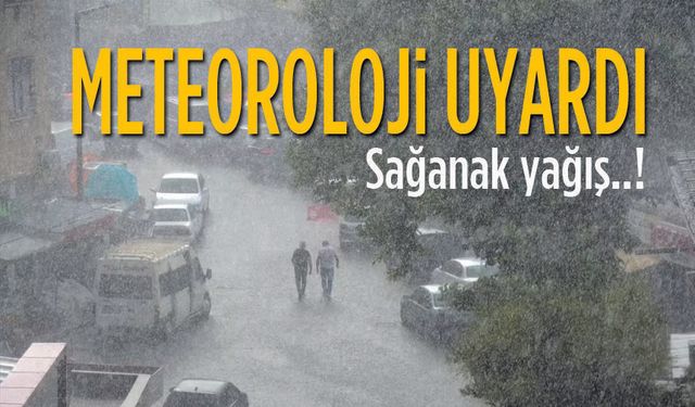 Sağanak Yağış bekleniyor
