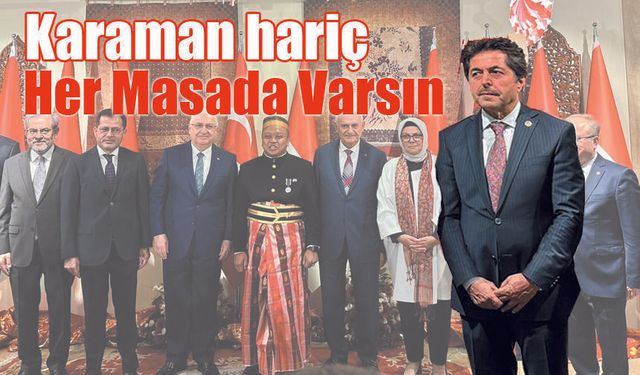 Her masada var Karaman'da yok