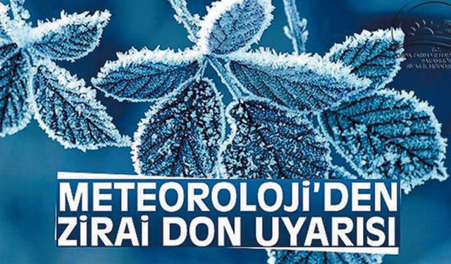 Karaman için Zirai Don Uyarısı
